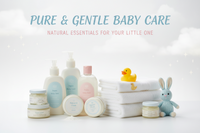 Baby Care & Kids Essentials